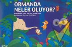 Ormanda Neler Oluyor?