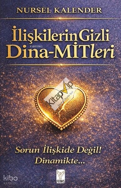 İlişkilerin Gizli Dina - Mitleri;Sorun İlişkide Değil Dinamikte..