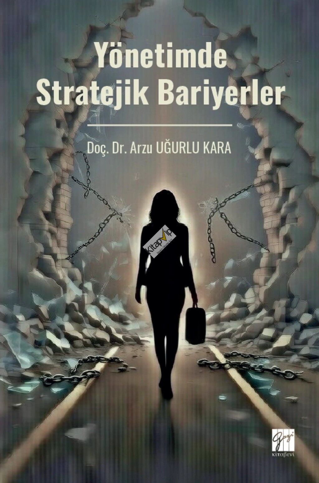 Yönetimde Stratejik Bariyerler
