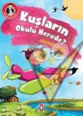 Kuşların Okulu Nerede?