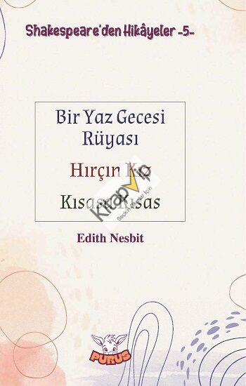 Shakespeare’den Hikayeler 5 - Bir Yaz Gecesi Rüyası-Hırçın Kız-Kısasa Kısas
