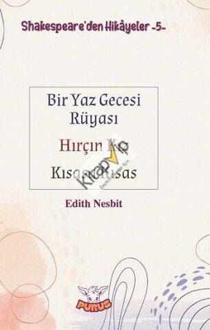 Shakespeare’den Hikayeler 5 - Bir Yaz Gecesi Rüyası-Hırçın Kız-Kısasa Kısas