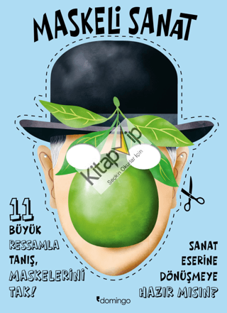 Maskeli Sanat - 11 Büyük Ressamla Tanış, Maskelerini Tak