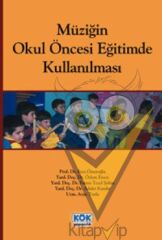Müziğin Okul Öncesi Eğitimde Kullanılması