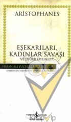 Eşekarıları, Kadınlar Savaşı ve Diğer Oyunlar