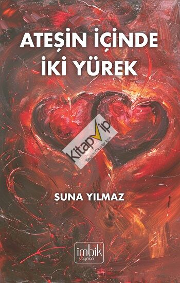 Ateşin İçinde İki Yürek