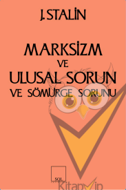 Marksizm ve Ulusal Sorun ve Sömürge Sorunu