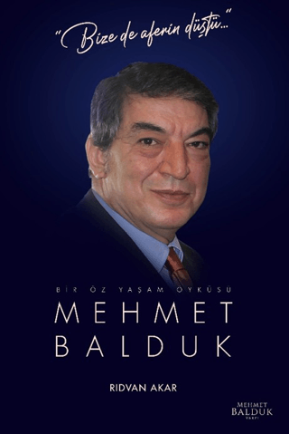 Bir Öz Yaşam Öyküsü - Mehmet Balduk