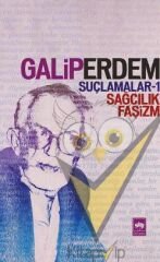 Suçlamalar - 1 Sağcılık, Faşizm