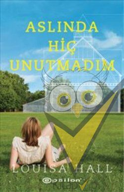 Aslında Hiç Unutmadım