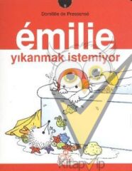 Emilie Yıkanmak İstemiyor