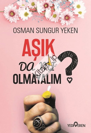 Aşık Da Mı Olmayalım?