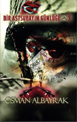 Bir Astsubayın Günlüğü 3 -İsimsiz Kahramanlar