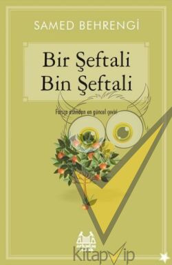 Bir Şeftali Bin Şeftali