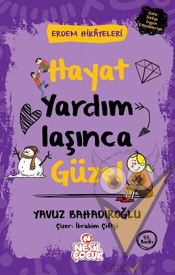 Hayat Yardımlaşınca Güzel