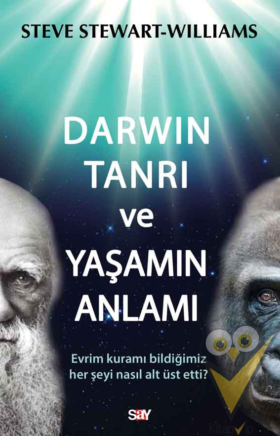 Darwin Tanrı ve Yaşamın Anlamı