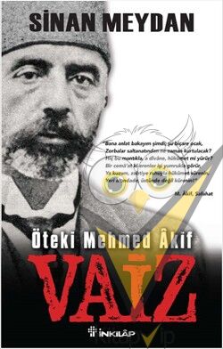 Öteki Mehmed Akif : Vaiz