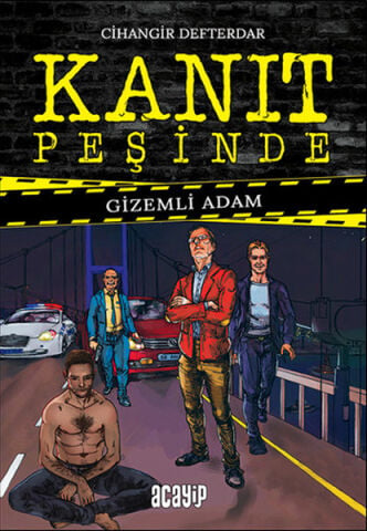 Kanıt Peşinde Gizemli Adam (ciltli)