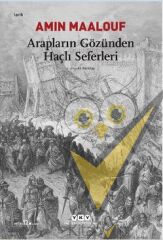 Arapların Gözünden Haçlı Seferleri