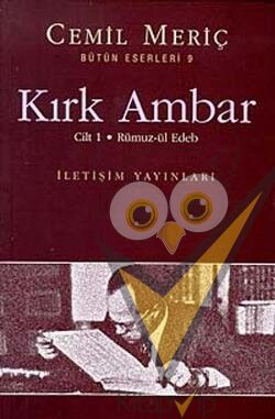 Kırk Ambar Cilt 1 - Rümuz-ül Edeb