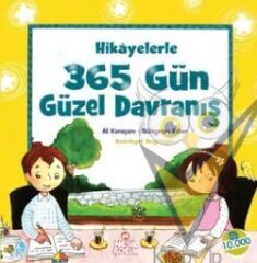 Hikayelerle 365 Gün Güzel Davranış