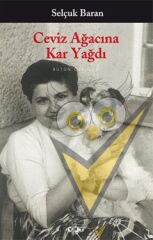 Ceviz Ağacına Kar Yağdı