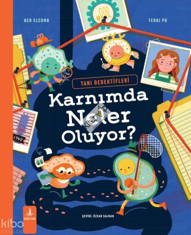 Karnımda  Neler  Oluyor? (Ciltli);Tanı Dedektifleri
