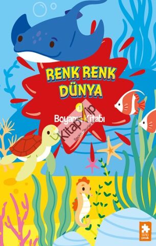Renk Renk Dünya Boyama Kitabı - 1