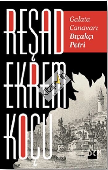 Galata Canavarı Bıçakçı Petri
