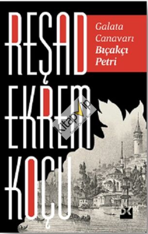 Galata Canavarı Bıçakçı Petri