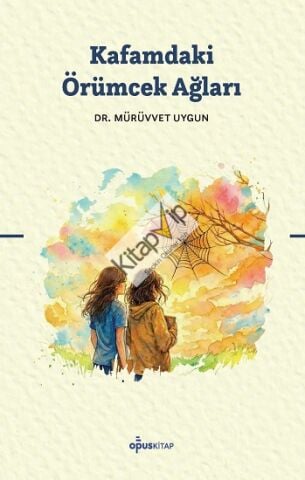 Kafamdaki Örümcek Ağları