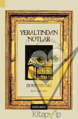 Yeraltından Notlar