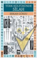 Türk Kültüründe Silah