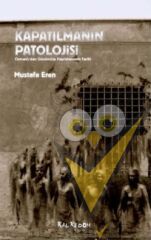 Kapatılmanın Patolojisi