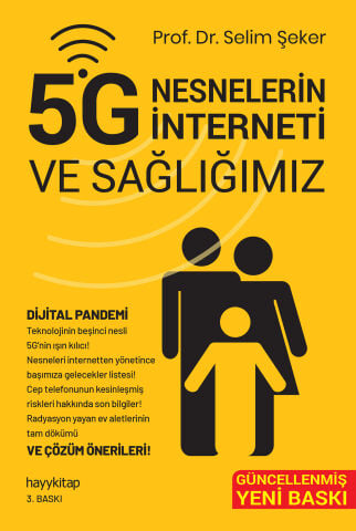5G Nesnelerin İnterneti ve Sağlığımız