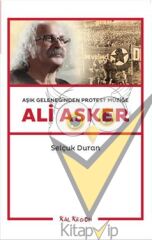 Aşık Geleneğinden Protest Müziğe: Ali Asker