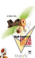 Uçak Kanadında Evliya Çelebi