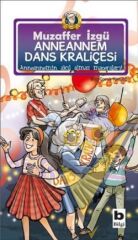 Anneannem Dans Kraliçesi 9. Kitap