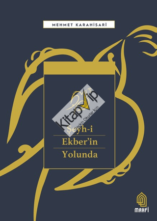 Şeyh-i Ekber'in Yolunda