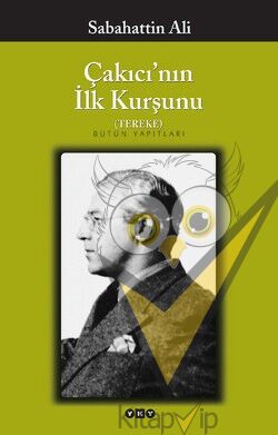 Çakıcı'nın İlk Kurşunu