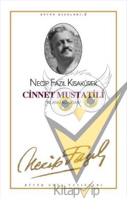 Cinnet Mustatili : 2 - Necip Fazıl Bütün Eserleri