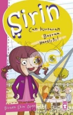 Şirin - Can Kurtaran Bayram Harçlığı!