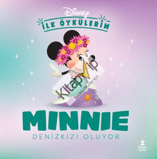 Disney İlk Öykülerim - Minnie Denizkızı Oluyor
