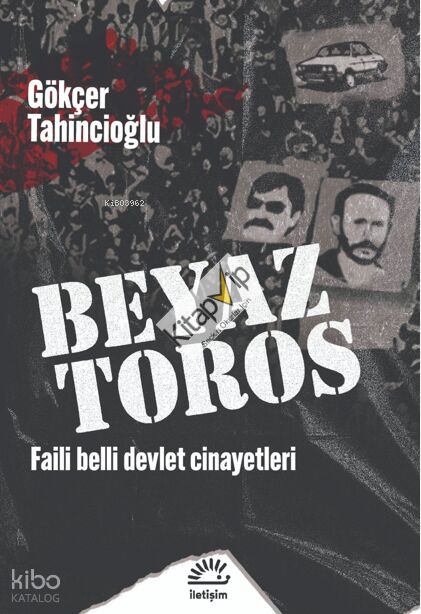 Beyaz Toros;Faili Belli Devlet Cinayetleri