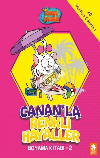 Canan’la Renkli Hayaller Boyama Kitabı - 2 - Kral Şakir