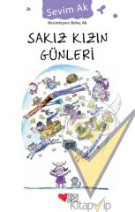 Sakız Kızın Günleri