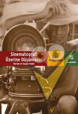 Sinematografi Üzerine Düşünceler