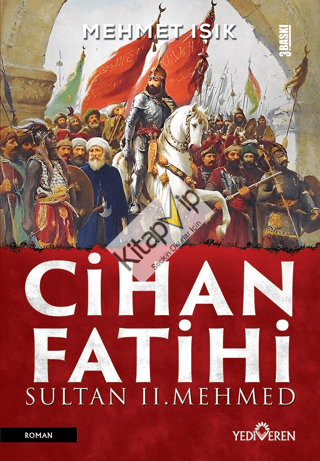 Cihan Fatihi Sultan II. Mehmed