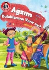 Ağzım Kulaklarıma Varır mı?