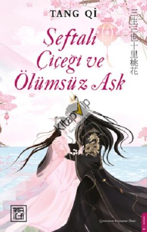 Şeftali Çiçeği ve Ölümsüz Aşk